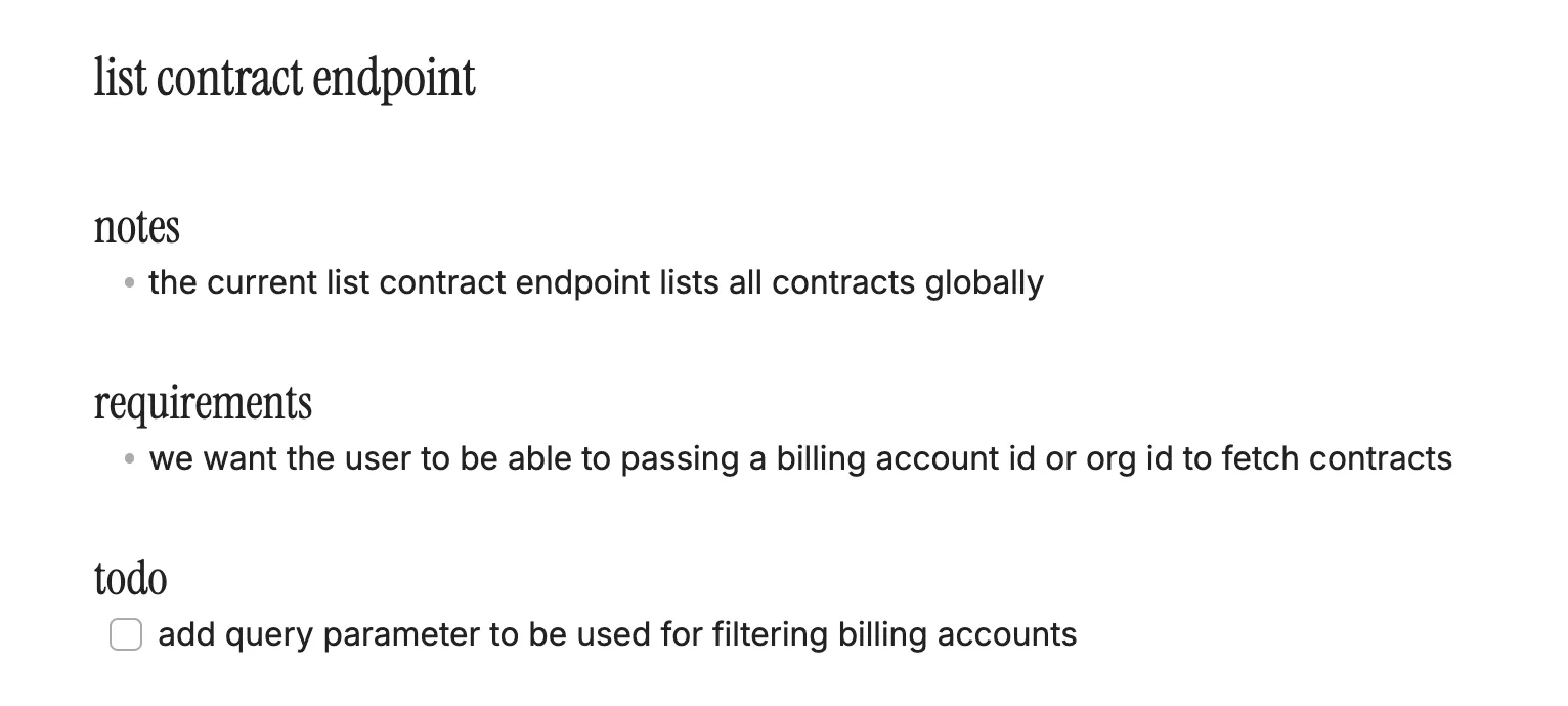 A feature note for the list contract endpoint, showing the current behavior, the requirement to filter contracts by billing account or organization, and a todo to add the query parameter.